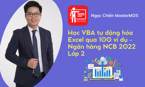 OFL09 - Học VBA tự động hóa Excel qua 100 ví dụ - NCB 2022 Lớp 2